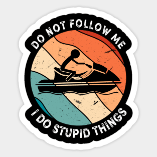 Funny Jet Ski Quote Sticker